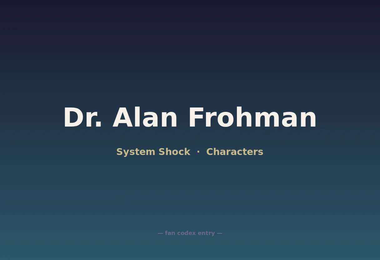 Dr. Alan Frohman