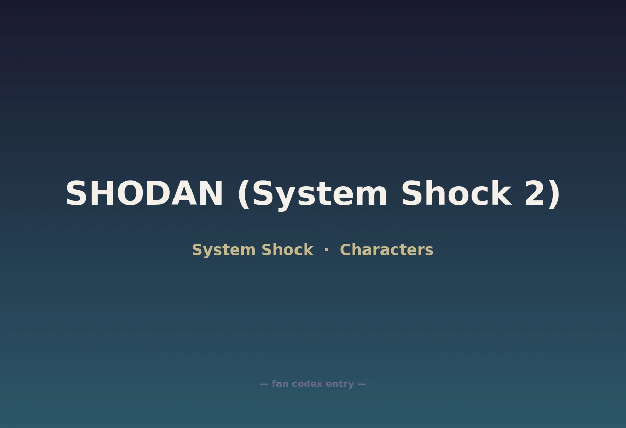 SHODAN (System Shock 2)